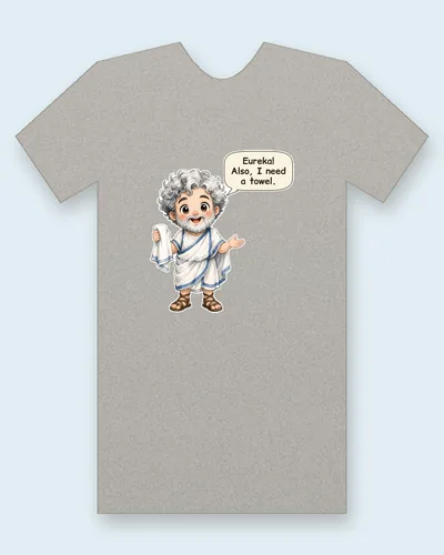Archimedes tee mockup: Archimedes with curly white hair and beard, in a white toga with blue trim and sandals, holding a towel, saying “Eureka! Also, I need a towel.”