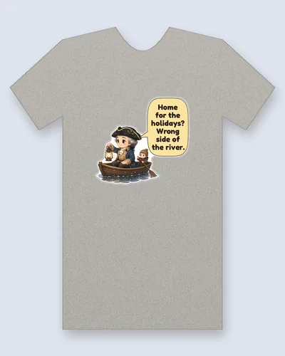 Christmas Night 1776 tee mockup: George Washington in a tricorne with a holly sprig, holding a lantern in a small wooden rowboat on an icy river, a young rower behind him, saying “Home for the holidays? Wrong side of the river.”