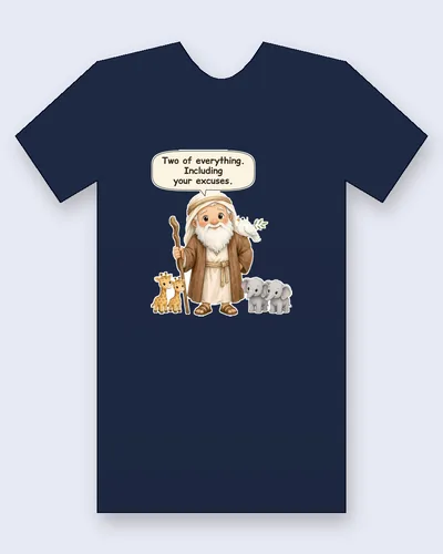 Noah's Ark tee mockup: Noah with a long white beard and a wooden staff, a white dove with an olive branch on his shoulder, beside two baby giraffes and two baby elephants, saying “Two of everything. Including your excuses.”