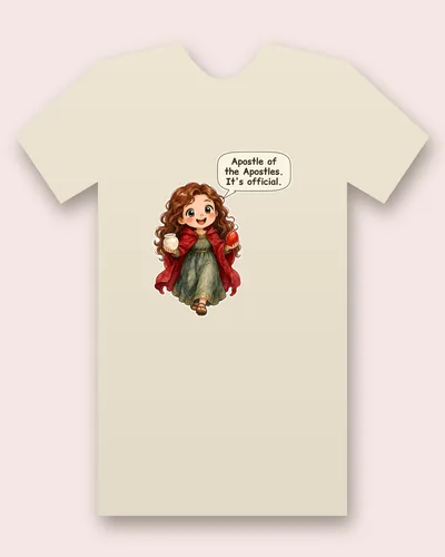 Saint Mary Magdalene tee mockup: a smiling woman with long wavy auburn hair, a red cloak and a green dress, holding an alabaster jar and a red egg, saying “Apostle of the Apostles. It's official.”