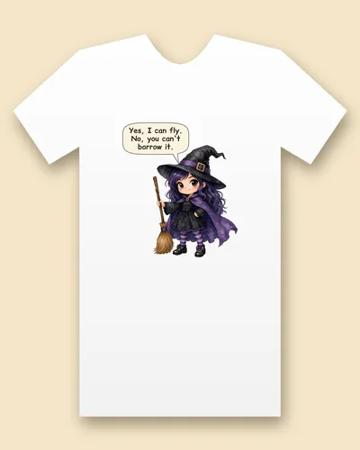 Witch tee mockup: a witch with long purple hair in a tall black hat, black dress, purple cape and striped stockings, holding a broom, saying “Yes, I can fly. No, you can't borrow it.”